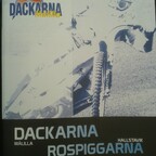 Dackarna - Rospiggarna (16.08.2016)